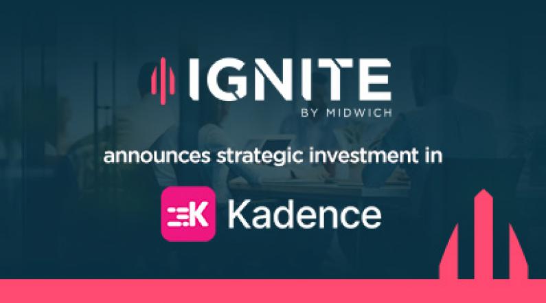 Midwich Ignite's investment into Kadence 